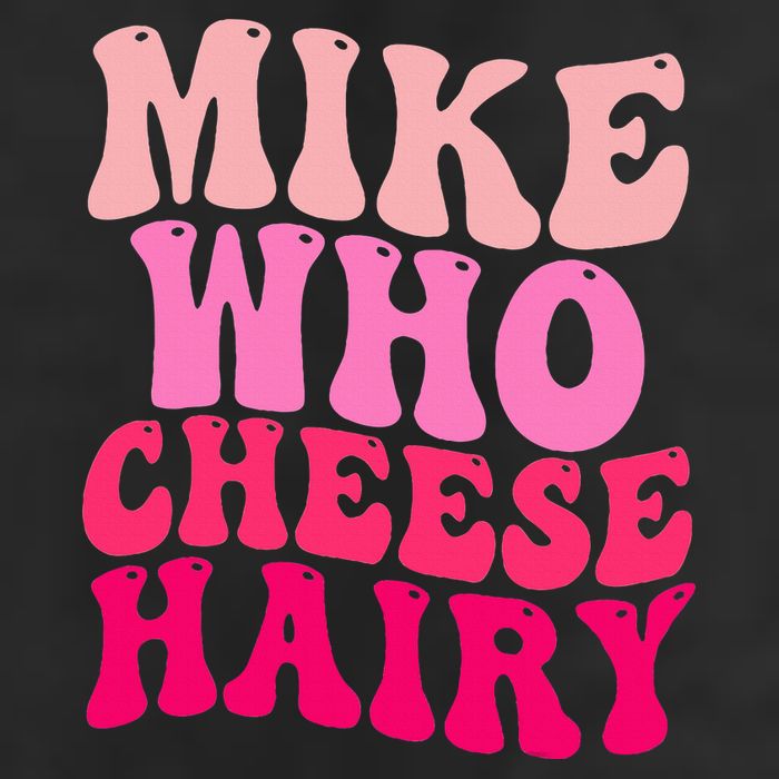 Mike Who Cheese Hairy funny meme  7 Panel Mesh Trucker Snapback Hat