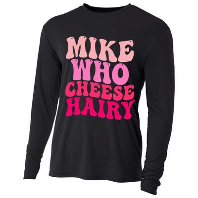Mike Who Cheese Hairy funny meme  Cooling Performance Long Sleeve Crew