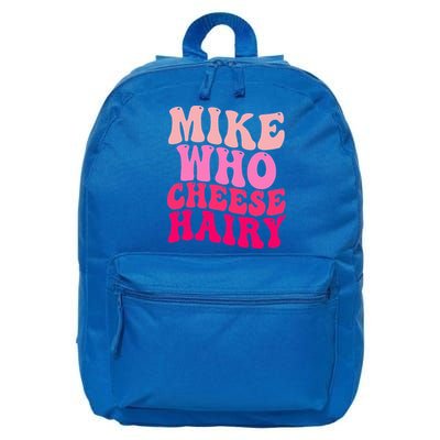 Mike Who Cheese Hairy funny meme  16 in Basic Backpack