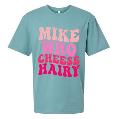 Mike Who Cheese Hairy funny meme  Sueded Cloud Jersey T-Shirt