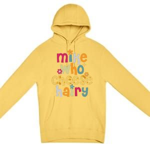 Mike Who Cheese Hairy Funny Word Play Humor Premium Pullover Hoodie