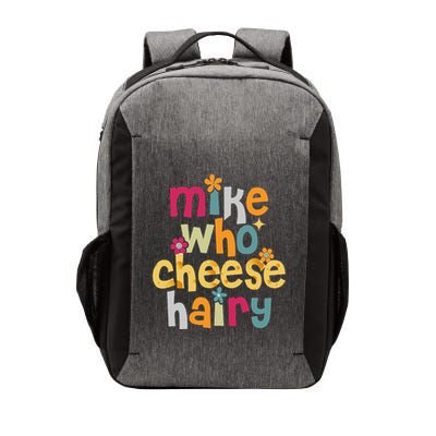Mike Who Cheese Hairy Funny Word Play Humor Vector Backpack