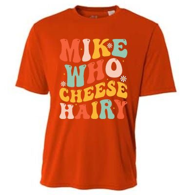 Mike Who Cheese Hairy Funny Adult Meme Social Media Joke Cooling Performance Crew T-Shirt