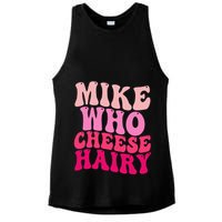 Mike Who Cheese Hairy Funny Meme Sarcastic Social Media Joke Ladies PosiCharge Tri-Blend Wicking Tank