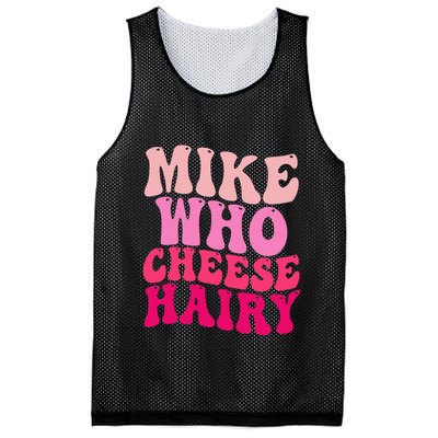 Mike Who Cheese Hairy Funny Meme Sarcastic Social Media Joke Mesh Reversible Basketball Jersey Tank