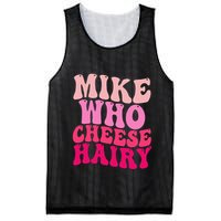 Mike Who Cheese Hairy Funny Meme Sarcastic Social Media Joke Mesh Reversible Basketball Jersey Tank