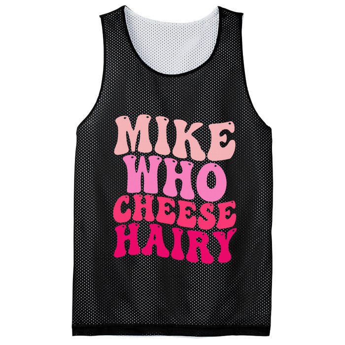 Mike Who Cheese Hairy Funny Meme Sarcastic Social Media Joke Mesh Reversible Basketball Jersey Tank