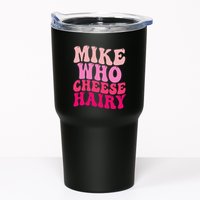 Mike Who Cheese Hairy Funny Meme Sarcastic Social Media Joke Tumbler