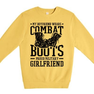 Military Wears Combat Boots Proud Army Friend Gift Premium Crewneck Sweatshirt