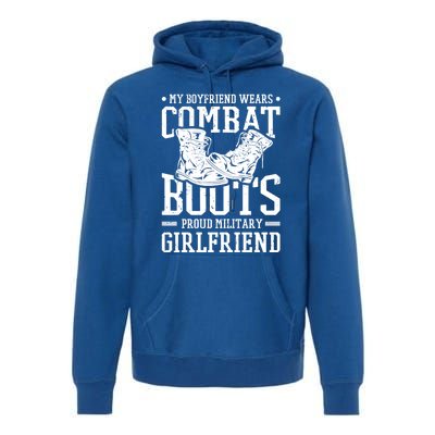 Military Wears Combat Boots Proud Army Friend Gift Premium Hoodie