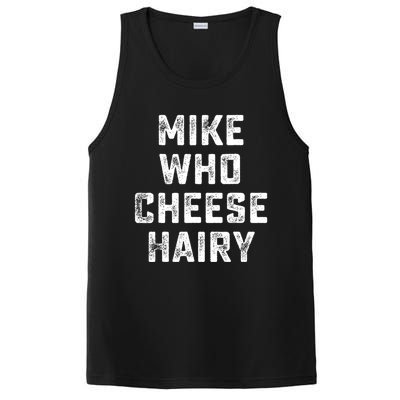 Mike Who Cheese Hairy Funny Jokes Sarcastic PosiCharge Competitor Tank