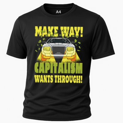 Make Way Capitalism Wants Through Performance Shirt