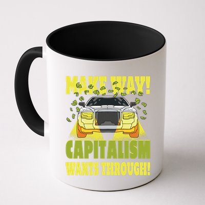 Make Way Capitalism Wants Through Mug