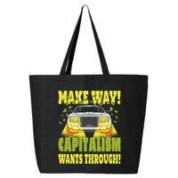 Make Way Capitalism Wants Through 25L Jumbo Tote