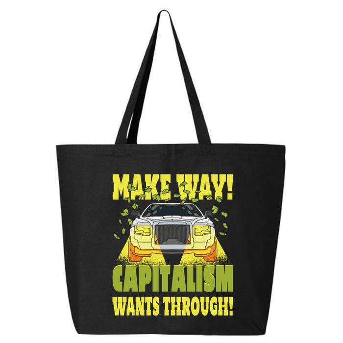 Make Way Capitalism Wants Through 25L Jumbo Tote