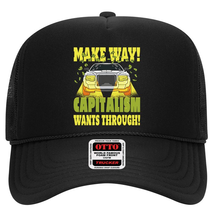Make Way Capitalism Wants Through Hat