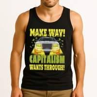 Make Way Capitalism Wants Through Tank Top