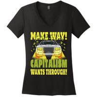 Make Way Capitalism Wants Through Women's V-Neck T-Shirt