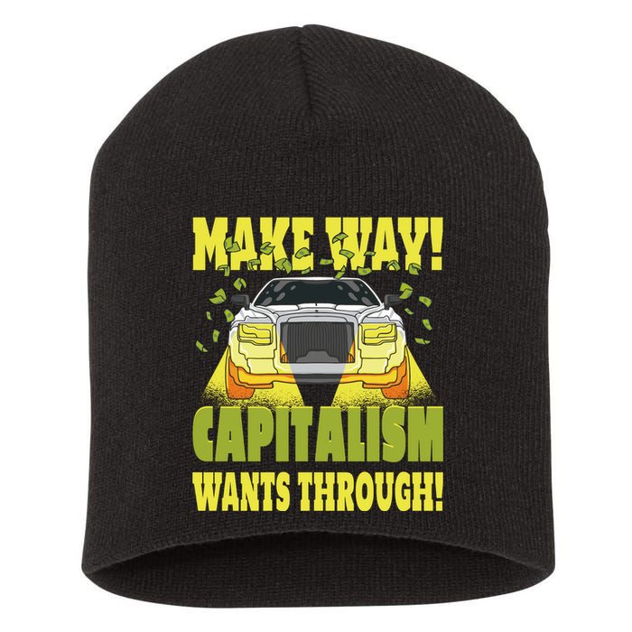 Make Way Capitalism Wants Through Short Acrylic Beanie