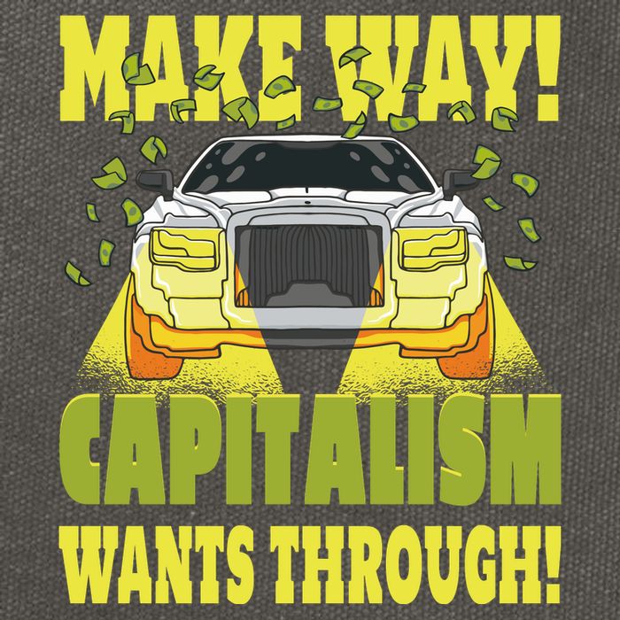Make Way Capitalism Wants Through Cotton Canvas Backpack