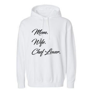 Mom Wife Chef Lover Gift Garment-Dyed Fleece Hoodie