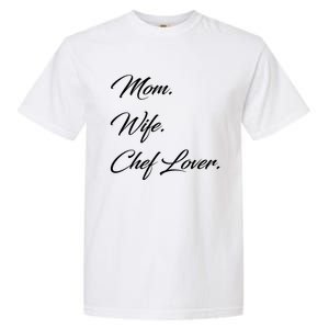 Mom Wife Chef Lover Gift Garment-Dyed Heavyweight T-Shirt