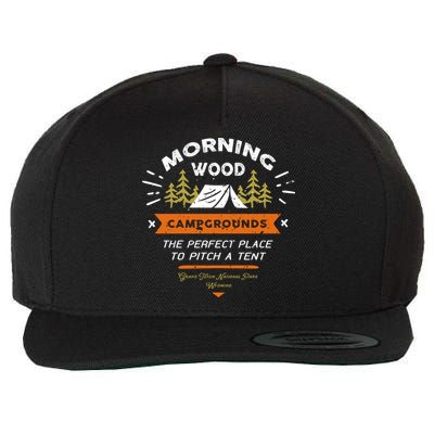 Morning Wood Campgrounds The Perfect Place To Pitch A Tent Wool Snapback Cap