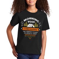Morning Wood Campgrounds The Perfect Place To Pitch A Tent Kids T-Shirt