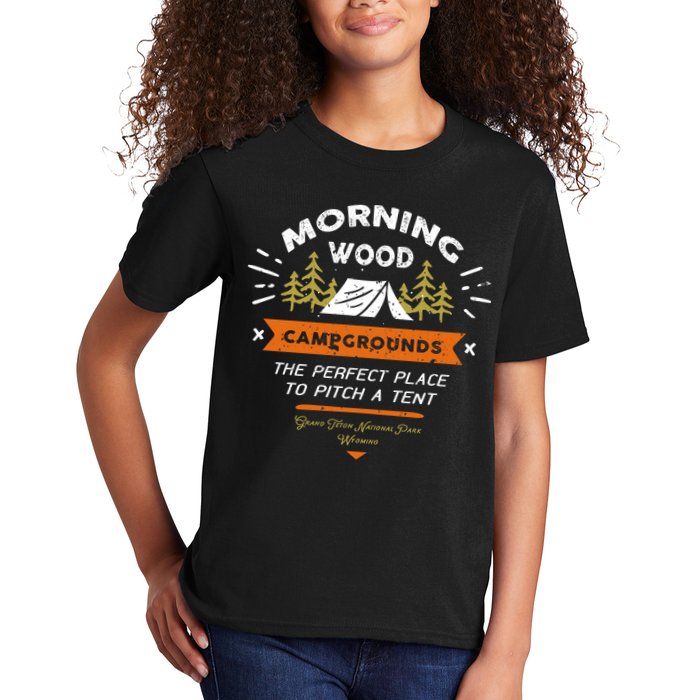 Morning Wood Campgrounds The Perfect Place To Pitch A Tent Kids T-Shirt