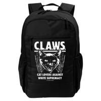 Majorhightide Wearing Claws Cat Lovers Against White Supremacy Daily Commute Backpack
