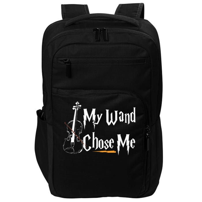 My Wand Chose Me Violin Player Violinist Classic Music Lover Impact Tech Backpack