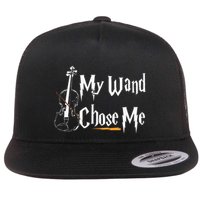My Wand Chose Me Violin Player Violinist Classic Music Lover Flat Bill Trucker Hat