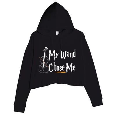 My Wand Chose Me Violin Player Violinist Classic Music Lover Crop Fleece Hoodie
