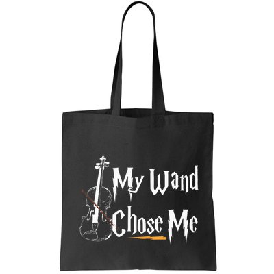 My Wand Chose Me Violin Player Violinist Classic Music Lover Bag