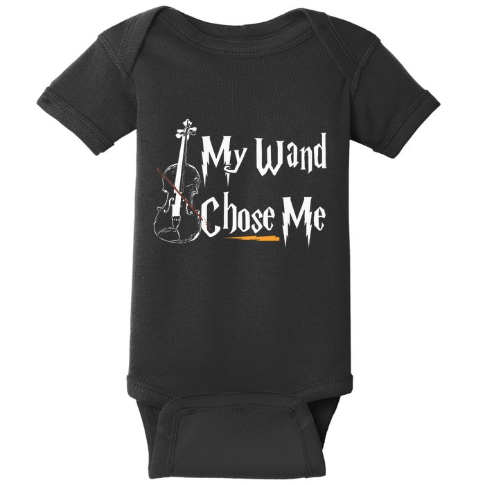 My Wand Chose Me Violin Player Violinist Classic Music Lover Baby Bodysuit