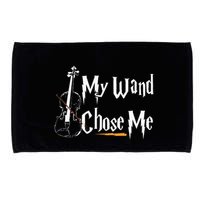 My Wand Chose Me Violin Player Violinist Classic Music Lover Microfiber Hand Towel