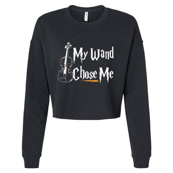 My Wand Chose Me Violin Player Violinist Classic Music Lover Cropped Pullover Crew