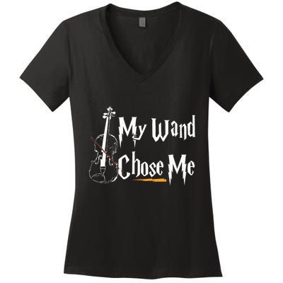My Wand Chose Me Violin Player Violinist Classic Music Lover Women's V-Neck T-Shirt