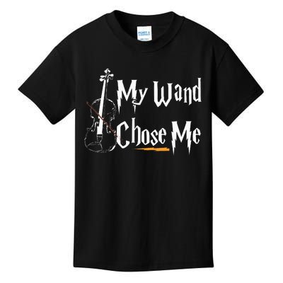 My Wand Chose Me Violin Player Violinist Classic Music Lover Kids T-Shirt