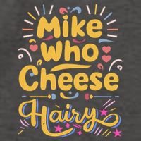 Mike Who Cheese Hairy Funny Meme Vector Backpack