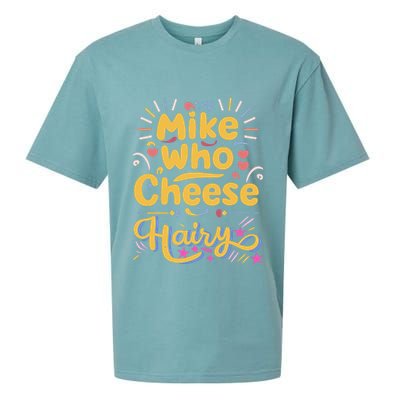 Mike Who Cheese Hairy Funny Meme Sueded Cloud Jersey T-Shirt