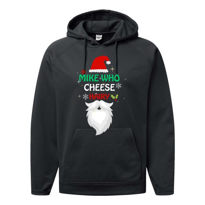 Mike Who Chesse Hairy Funny Santa Jokes Christmas Performance Fleece Hoodie