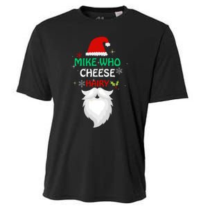 Mike Who Chesse Hairy Funny Santa Jokes Christmas Cooling Performance Crew T-Shirt