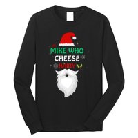 Mike Who Chesse Hairy Funny Santa Jokes Christmas Long Sleeve Shirt