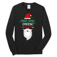 Mike Who Chesse Hairy Funny Santa Jokes Christmas Tall Long Sleeve T-Shirt