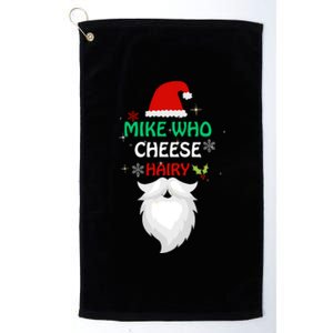 Mike Who Chesse Hairy Funny Santa Jokes Christmas Platinum Collection Golf Towel