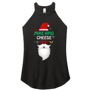 Mike Who Chesse Hairy Funny Santa Jokes Christmas Women's Perfect Tri Rocker Tank