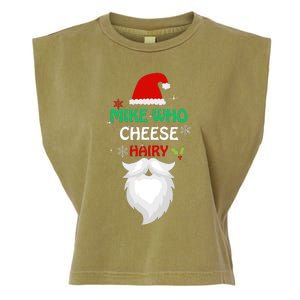 Mike Who Chesse Hairy Funny Santa Jokes Christmas Garment-Dyed Women's Muscle Tee