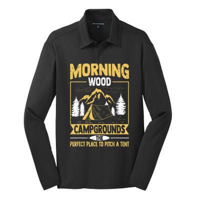 Morning Wood Campgrounds The Perfect Place To Pitch A Tent Silk Touch Performance Long Sleeve Polo