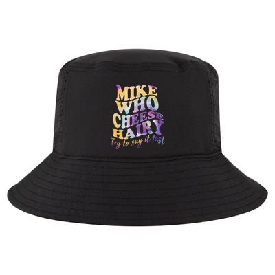Mike who cheese hairy funny memeadultsocial media joke Cool Comfort Performance Bucket Hat